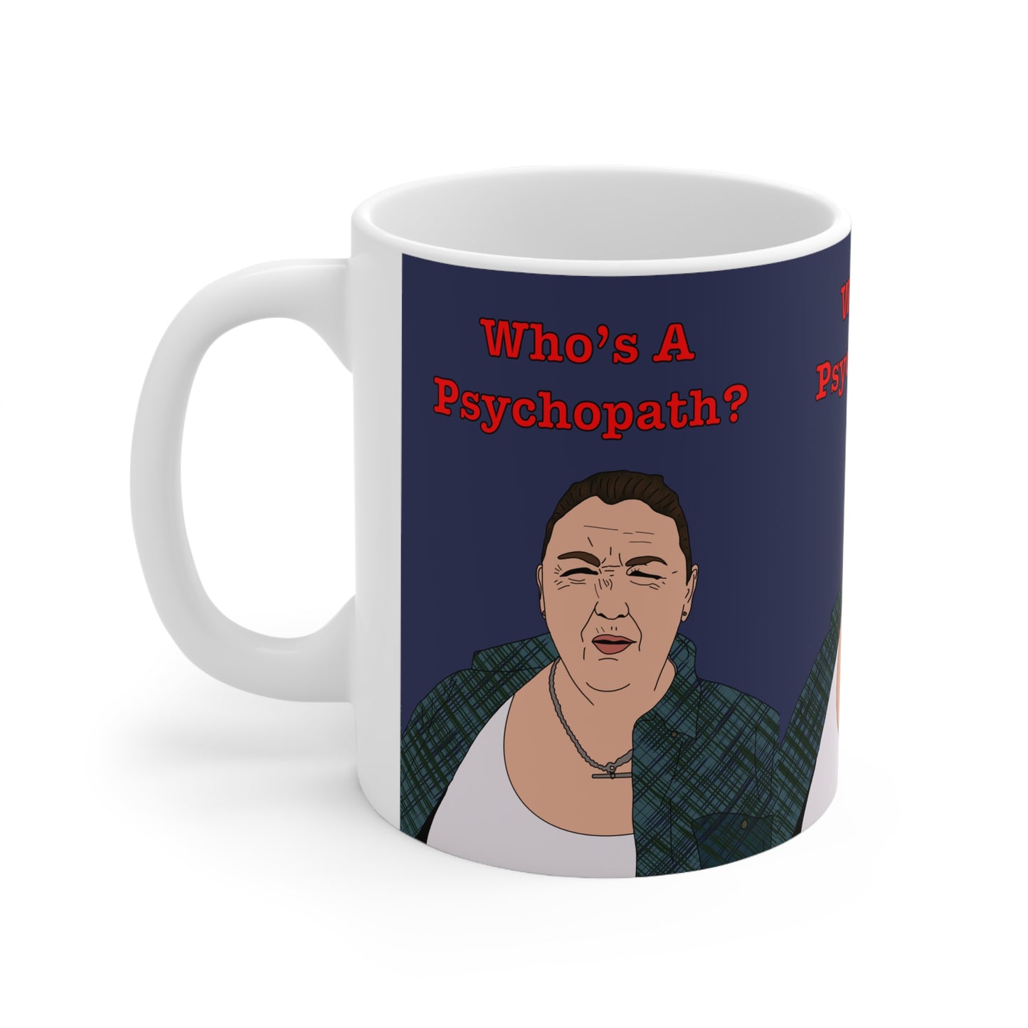 This Country | Mandy Who's A Psychopath? Mug | More Jam