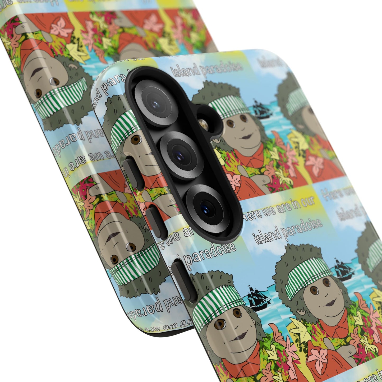 Phone Case Paradoise "here we are in our island paradise"
