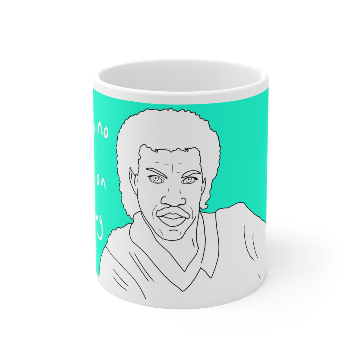 Lionel Richie Please, No Dancing On The Ceiling | Funny Mug | More Jam