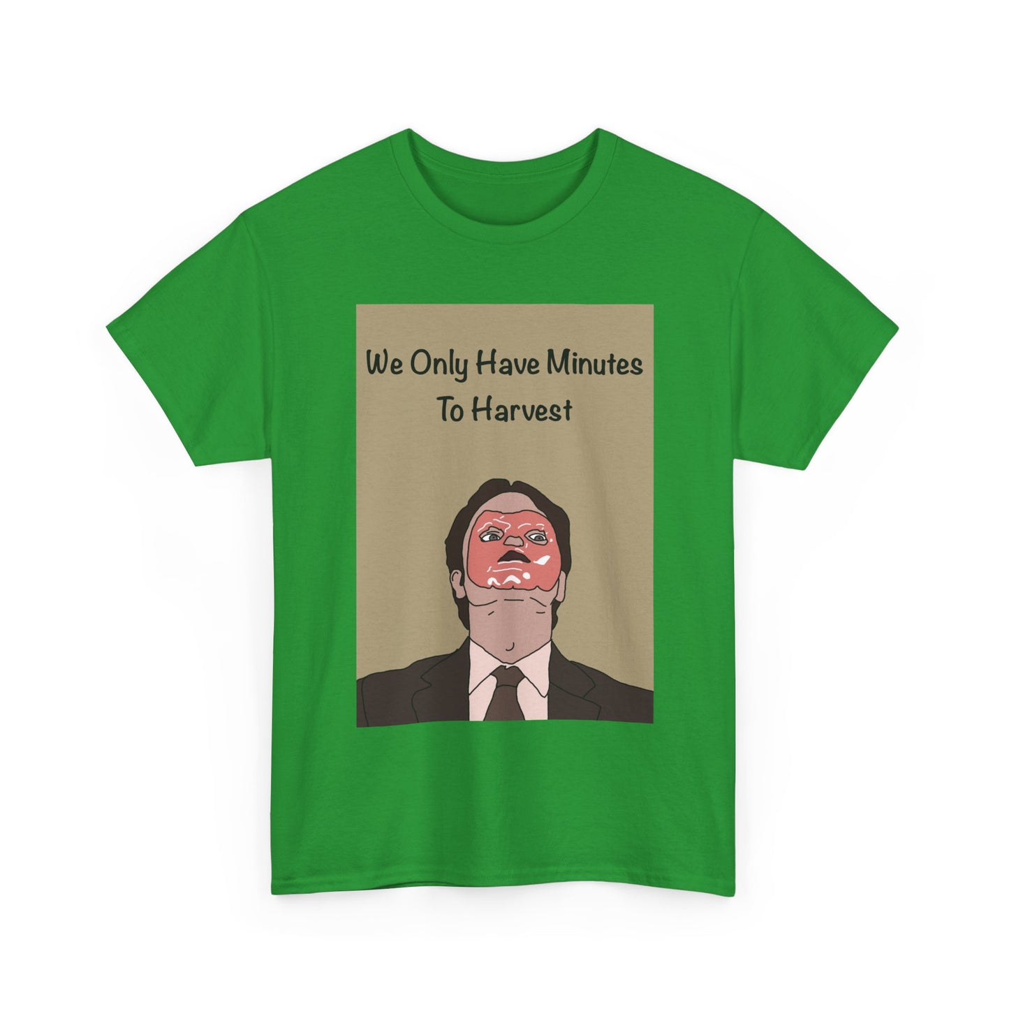 The Office Dwight Schrute Graphic T-Shirt — 'We Only Have Minutes To Harvest'