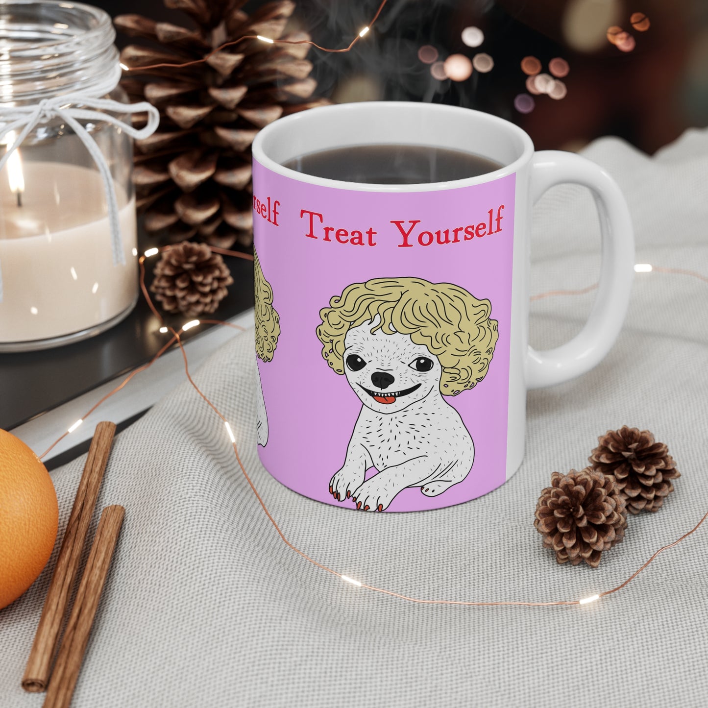 Treat Yourself Pink Chihuahua Ceramic Coffee Mug