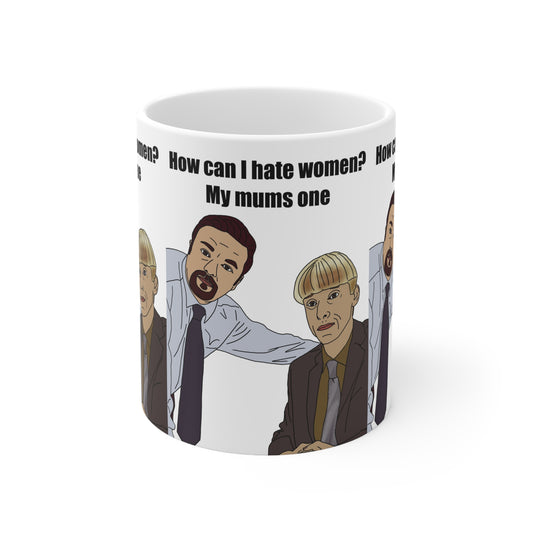 Gareth Keenan & David Brent Coffee Mug — 'How can I hate women? My mum's one' Funny The Office Office UK