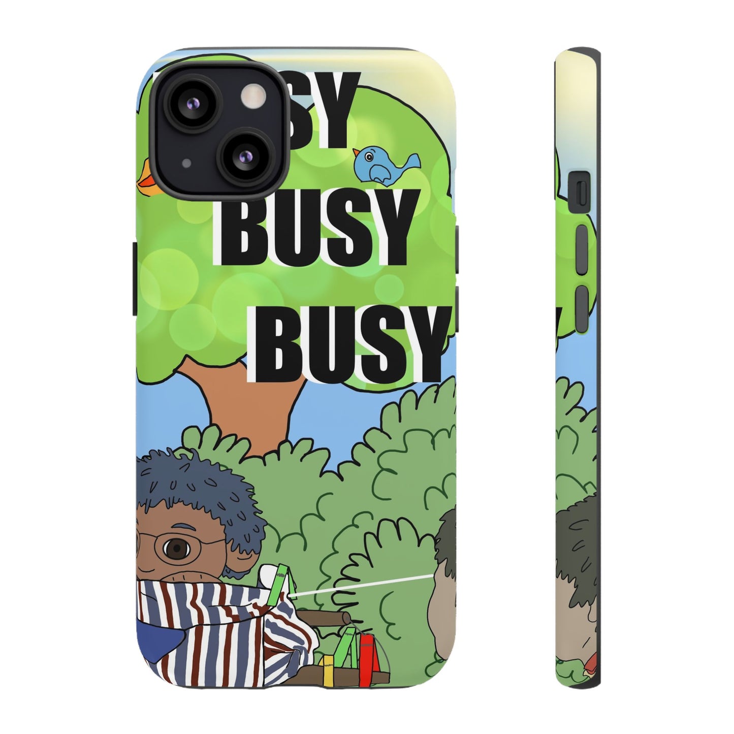 Phone Case — "Busy Busy Busy"
