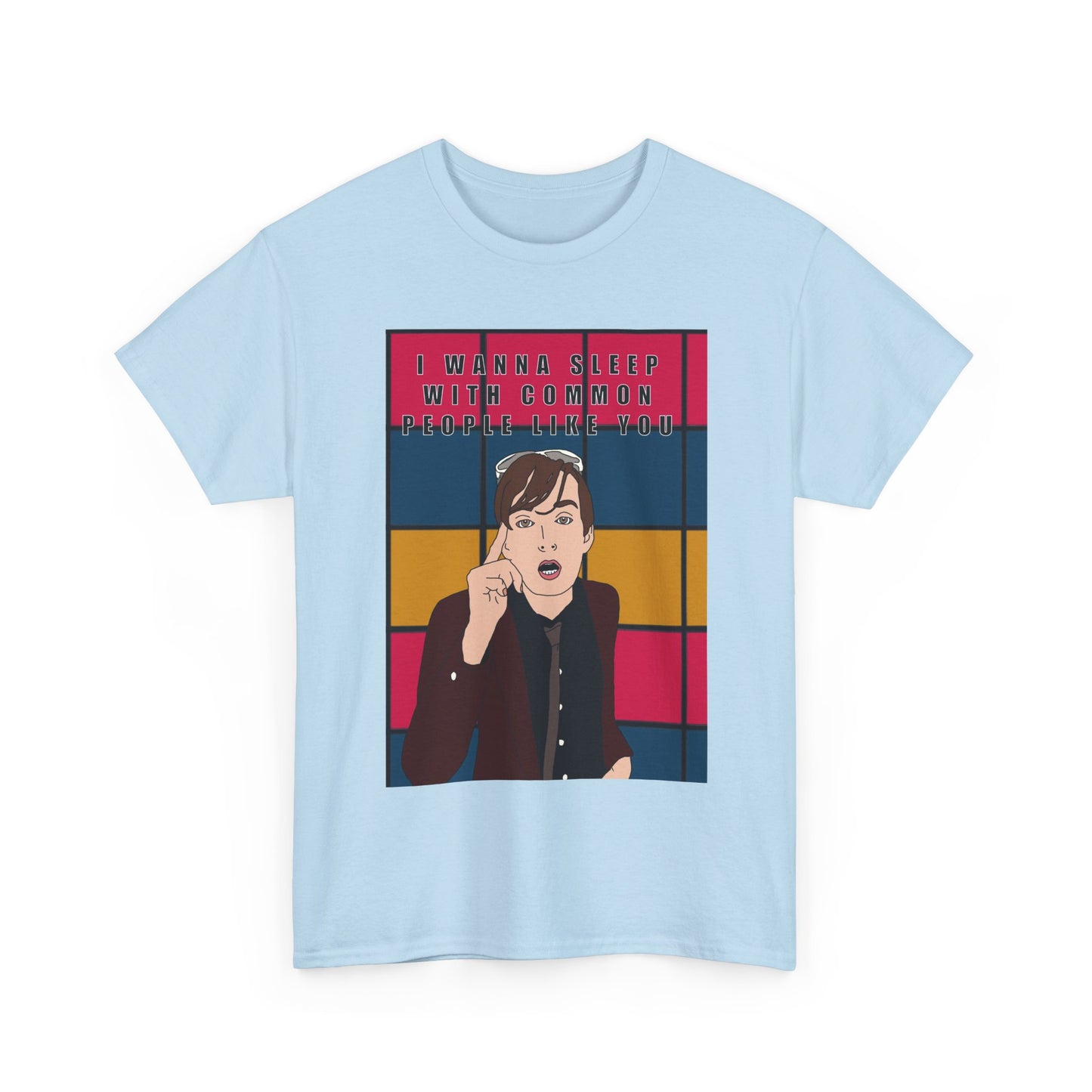 Pulp “I Wanna Sleep With Common People Like You” T shirt