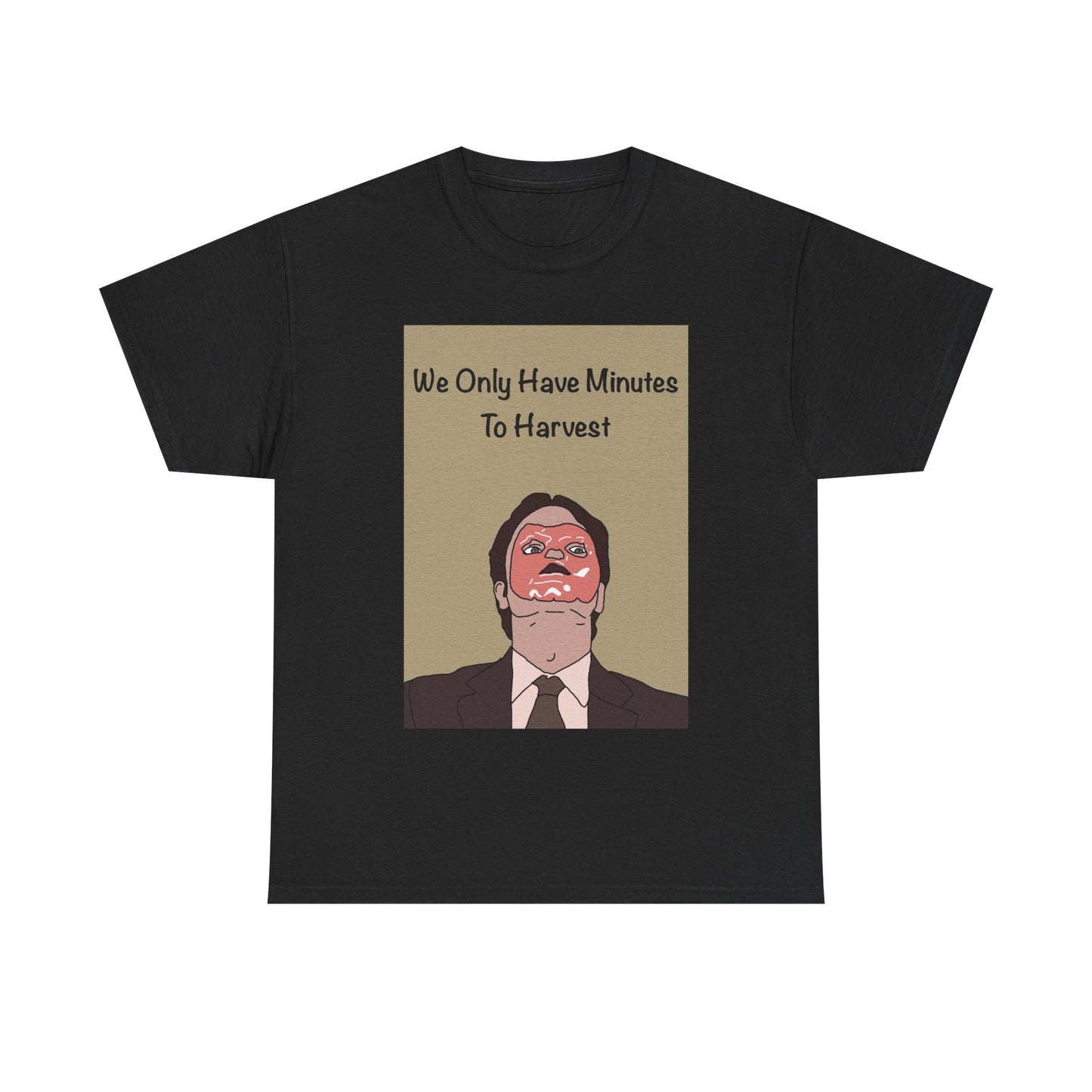 The Office Dwight Schrute Graphic T-Shirt — 'We Only Have Minutes To Harvest'