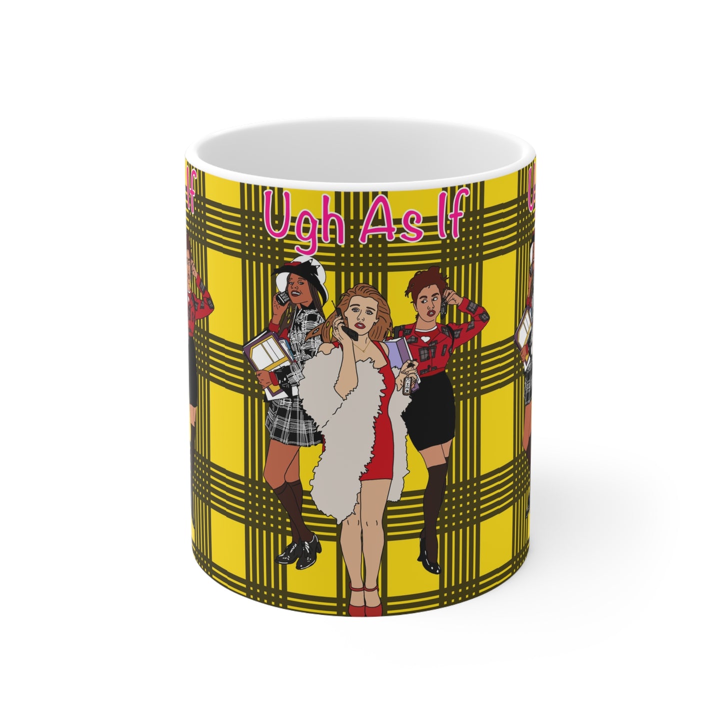 Ugh As If Ceramic Coffee Mug — 90s Clueless Plaid Retro Girl Power Design