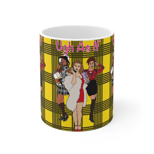 Ugh As If Ceramic Coffee Mug — 90s Clueless Plaid Retro Girl Power Design