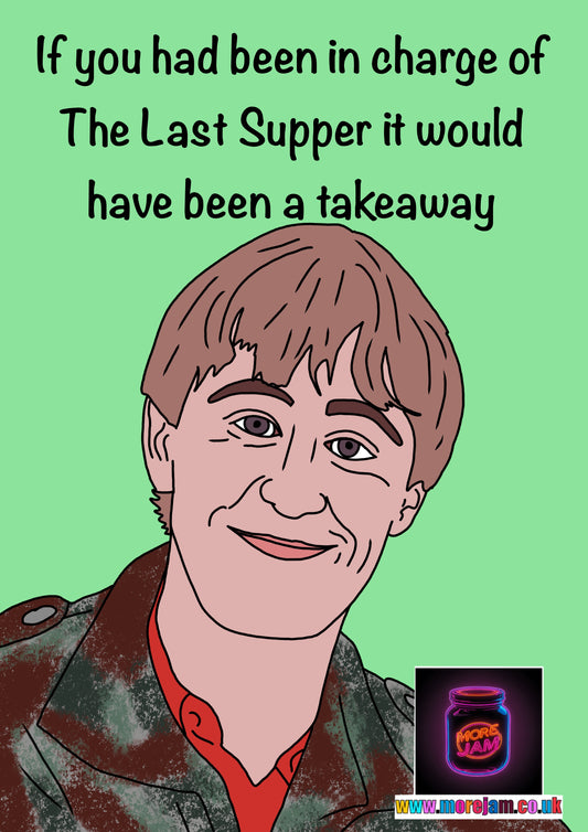 Rodney Trotter Last Supper Card | Funny BBC Comedy Only Fools & Horses Card | More Jam