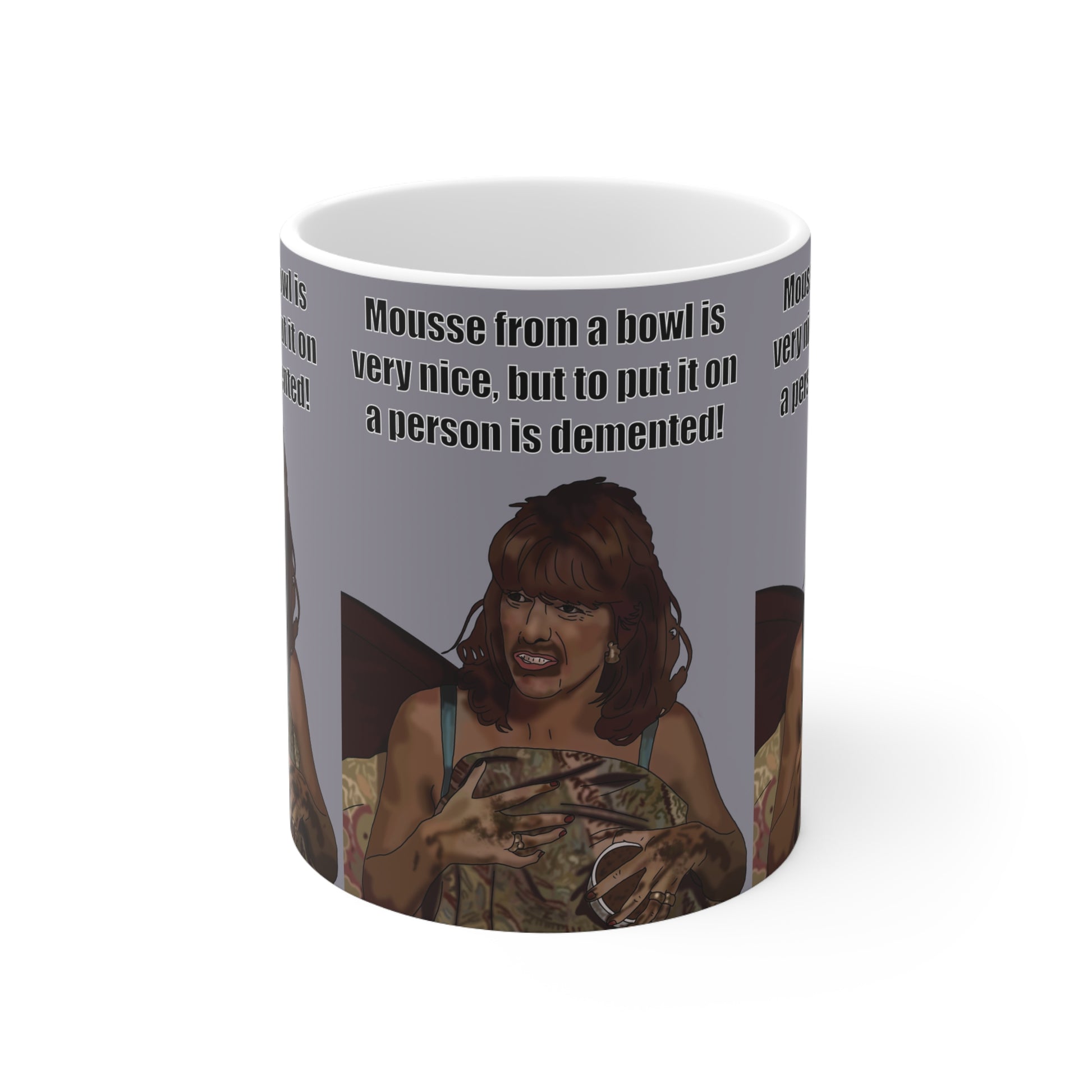 Alan Partridge Jill 'Mousse From A Bowl Is Very Nice' Funny BBC Mug
