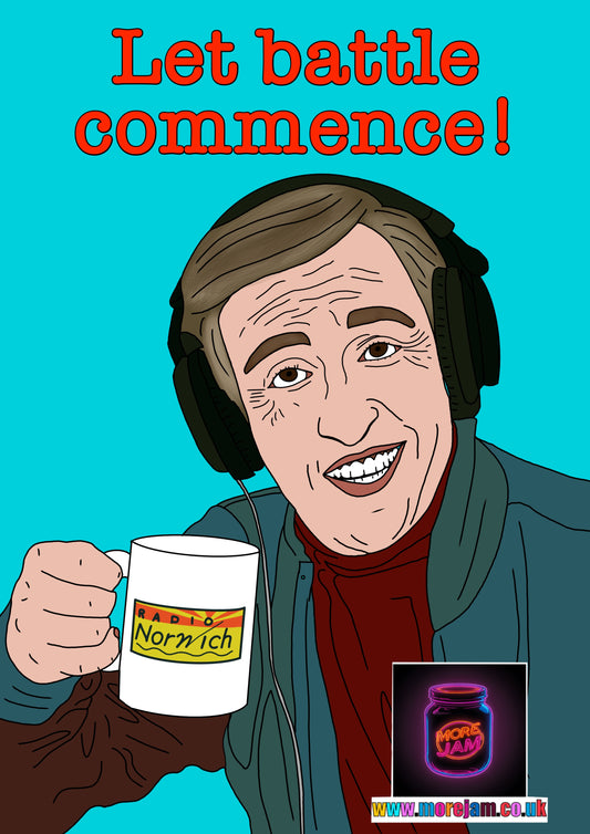 Alan Partridge Let Battle Commence Funny Birthday Card - More Jam