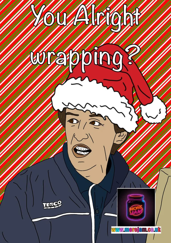Alan Partridge You Alright Wrapping? | Funny Christmas Card | More Jam