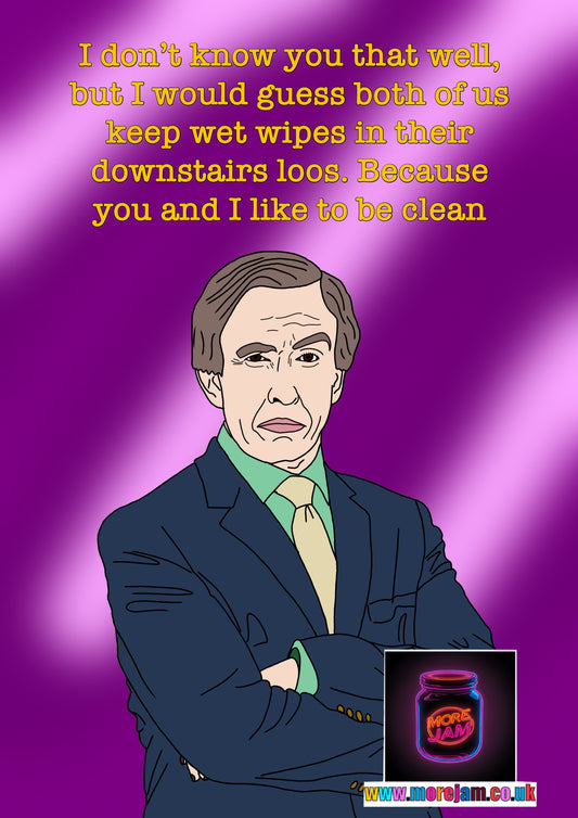 Alan Partridge You And I Like To Be Clean Funny Card - More Jam