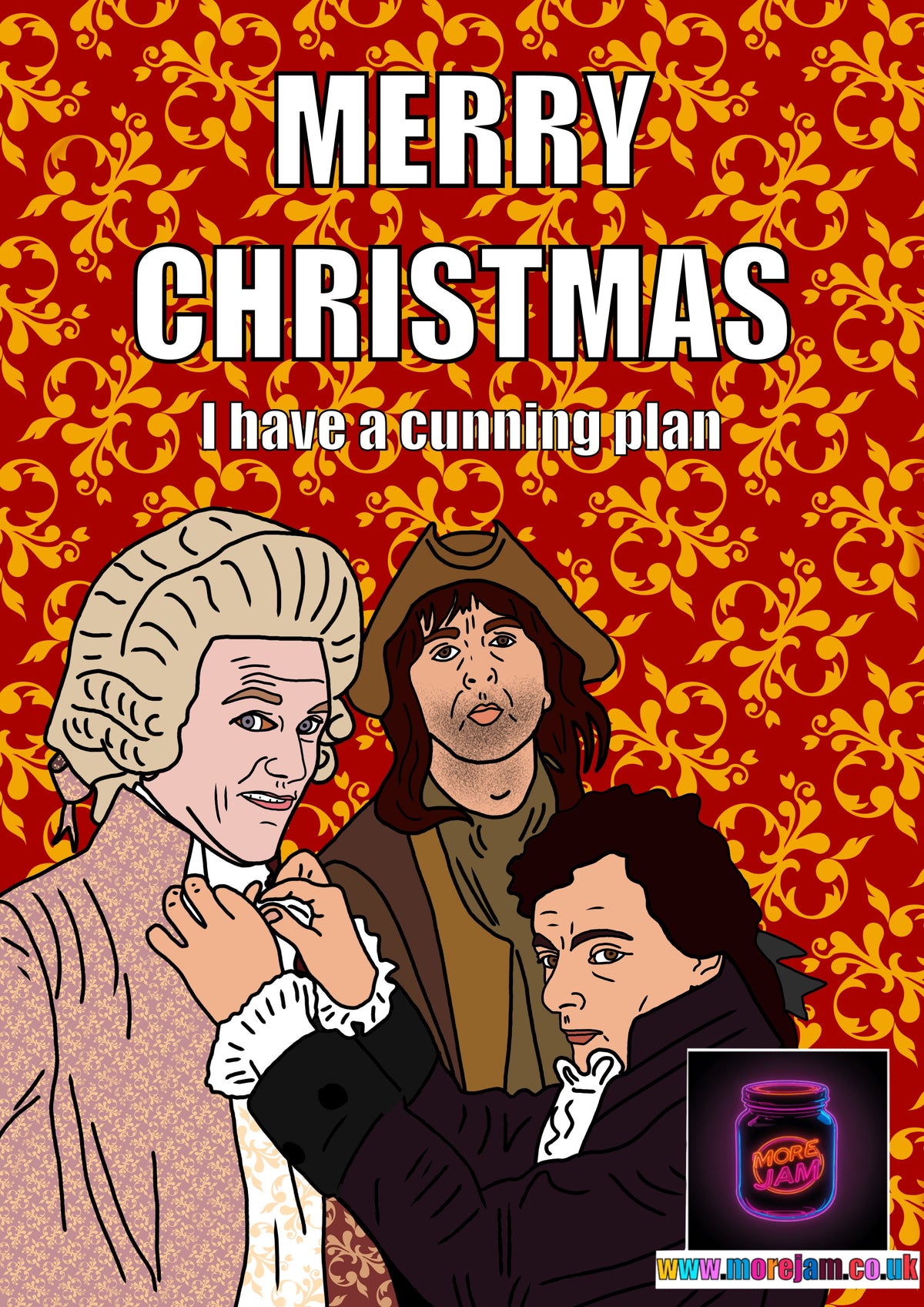 Blackadder | Funny Christmas Card | More Jam