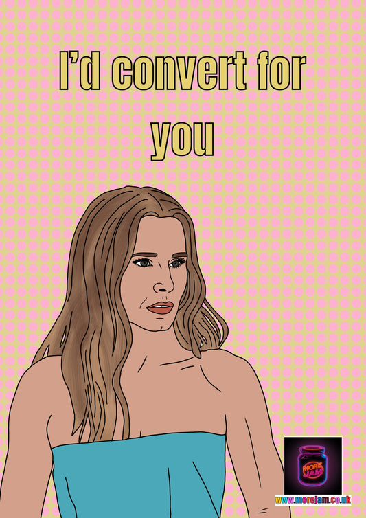 I'd Convert For You Joanne Nobody Wants This Birthday Card | Comedy Netflix Series