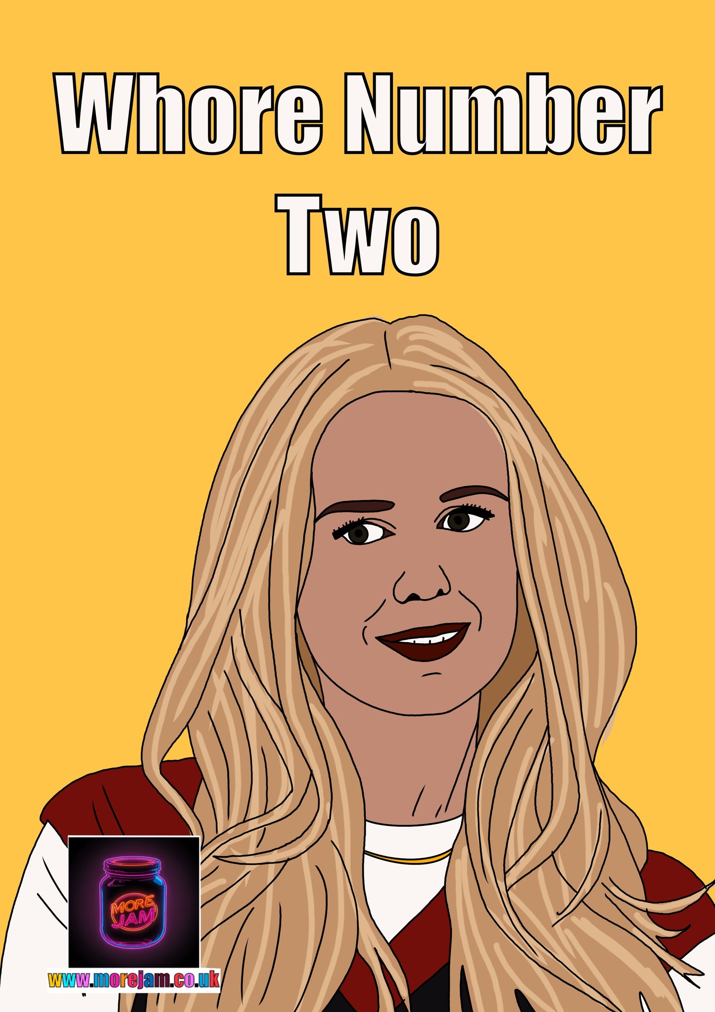 Any Occasion Card Nobody Wants This Morgan Wh*re Number 2