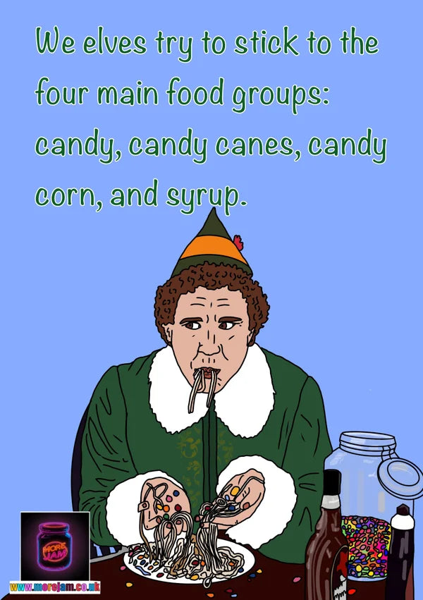 Elf Food Groups | Elf Funny Christmas Card | More Jam