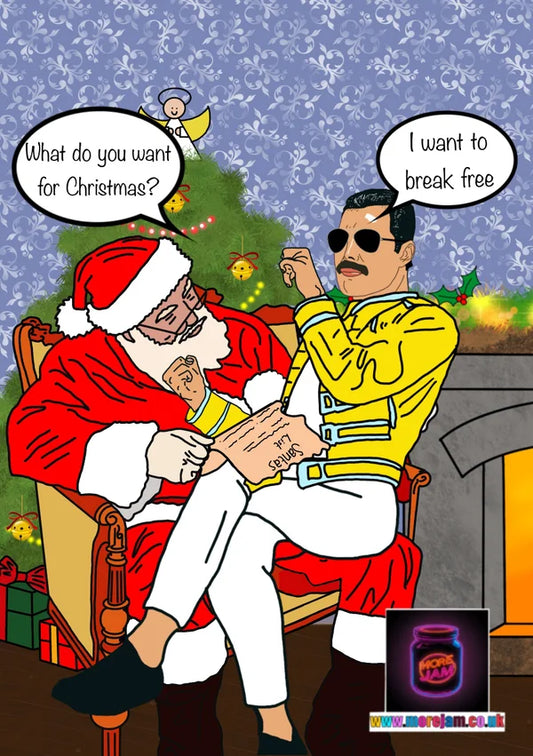 Freddie Mercury Queen  I Want… To Break Free | Funny Christmas Card | More Jam