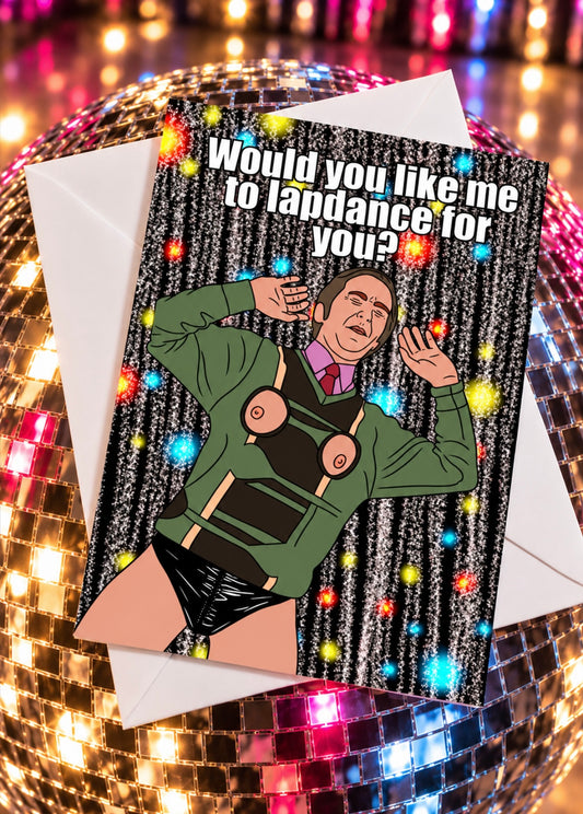 Lapdancing Alan | I’m Alan Partridge Card Funny BBC Comedy | More Jam