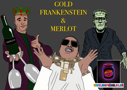 Gold, Frankenstein & Merlot | Funny Christmas Card | More Jam