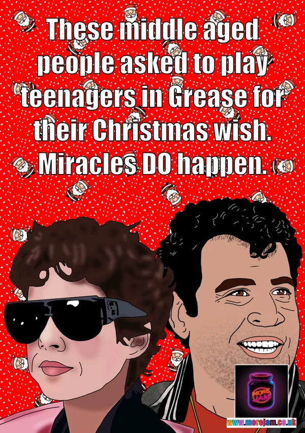 Grease Middle Aged Miracles | Funny Christmas Card | More Jam