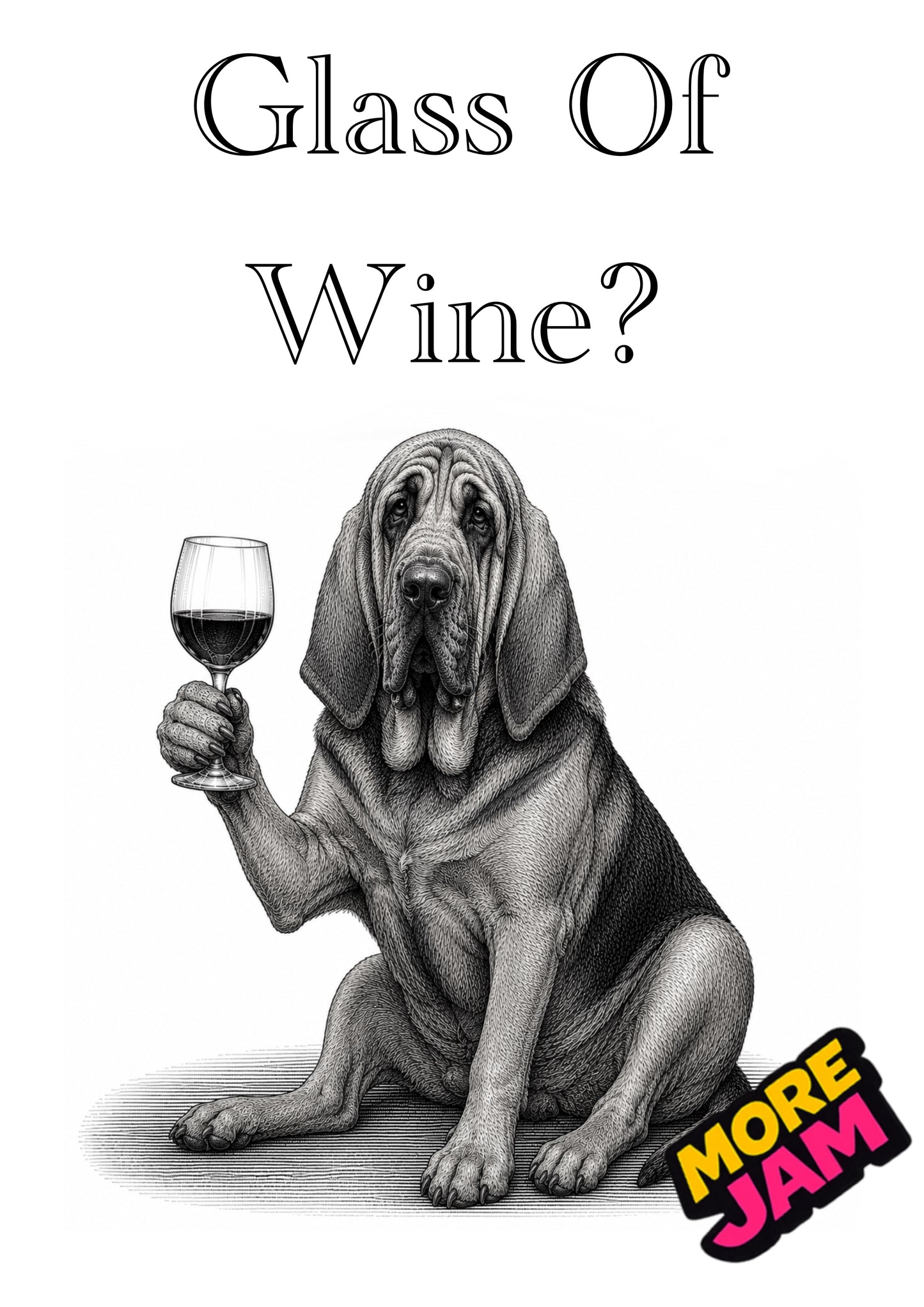 Sophisticated Bloodhound | Funny Birthday Card | More Jam