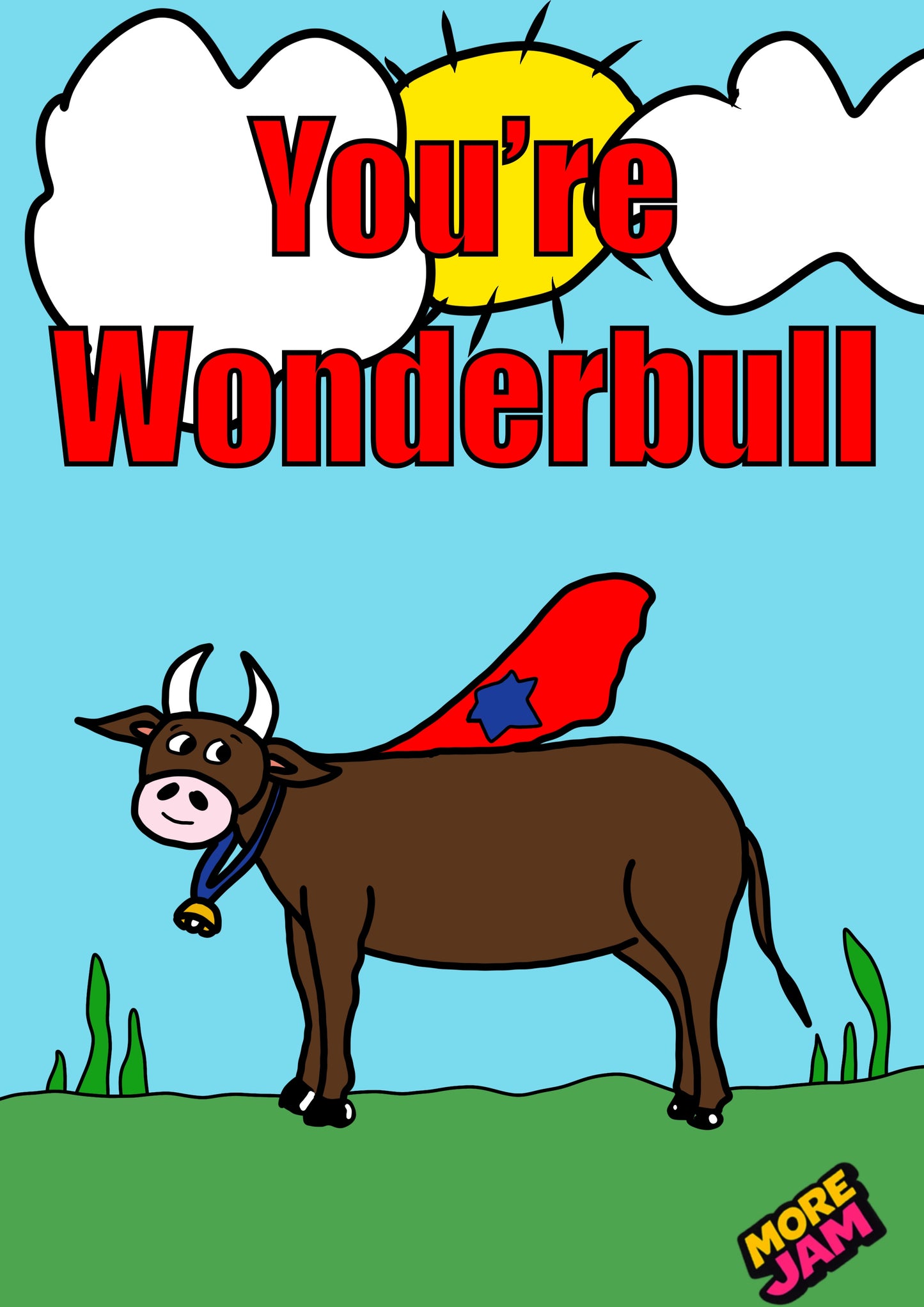 You're Wonderbull | Funny Birthday Card | More Jam