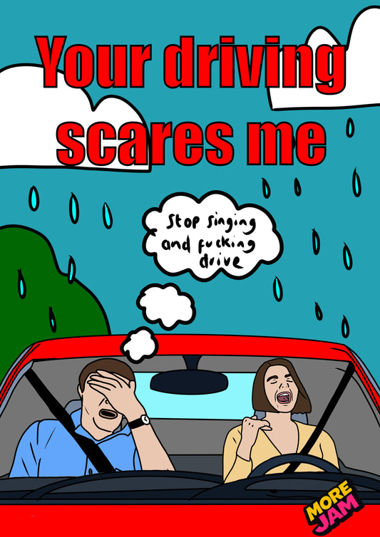 Stop Singing Just Drive | Funny Birthdaly Card | More Jam