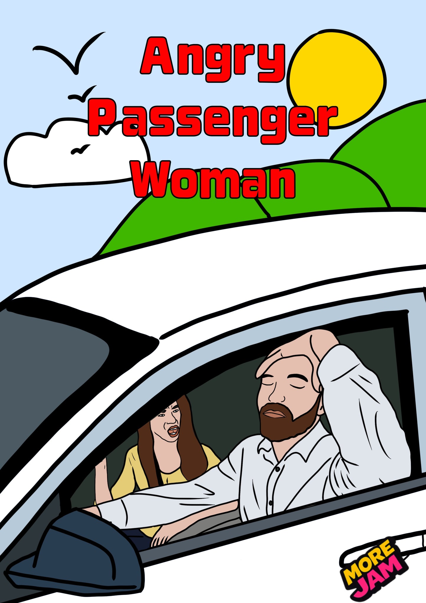 Angry Passenger (Her) | Funny Birthday Card | More Jam