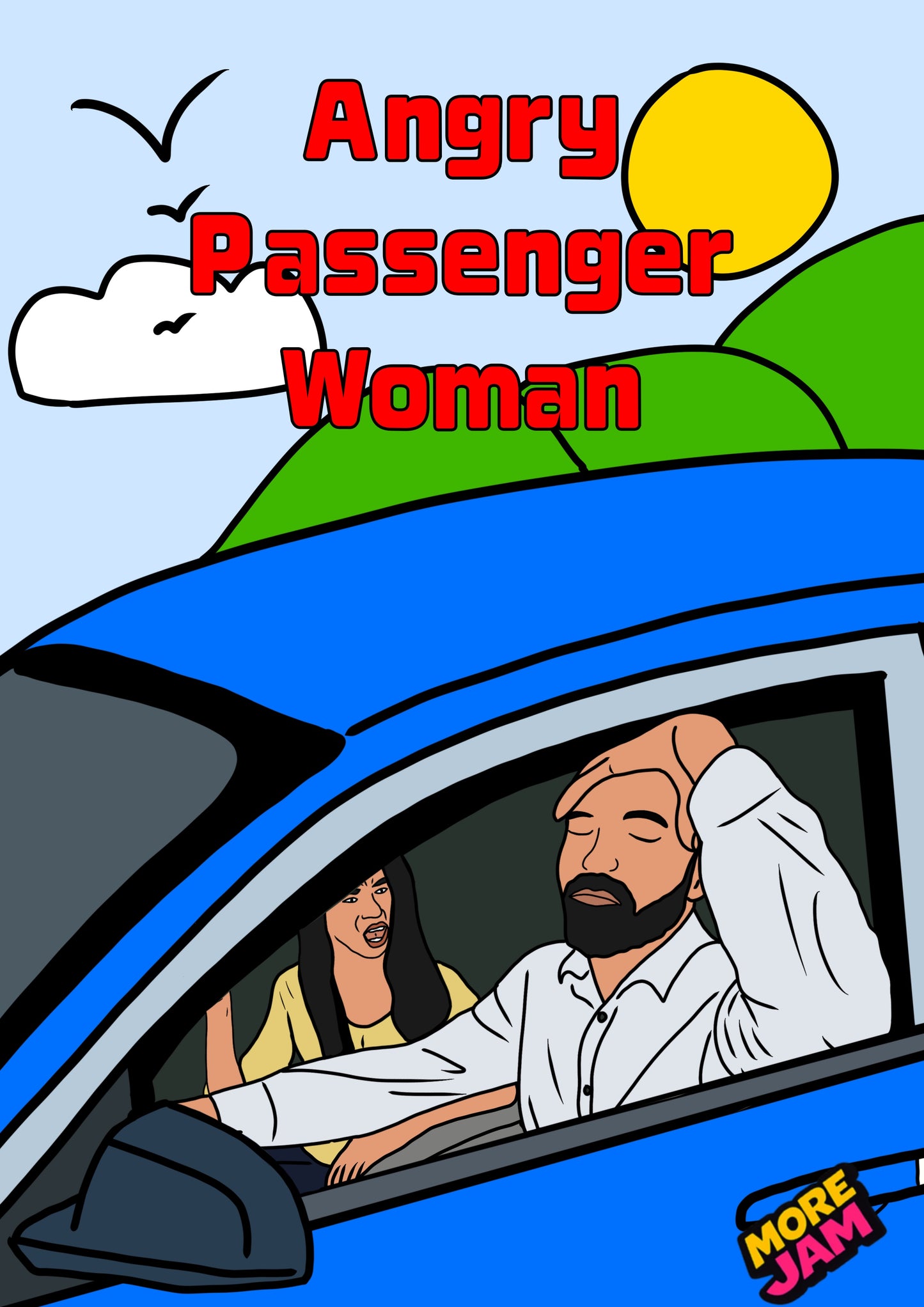 Angry Passenger (Her) | Funny Birthday Card | More Jam