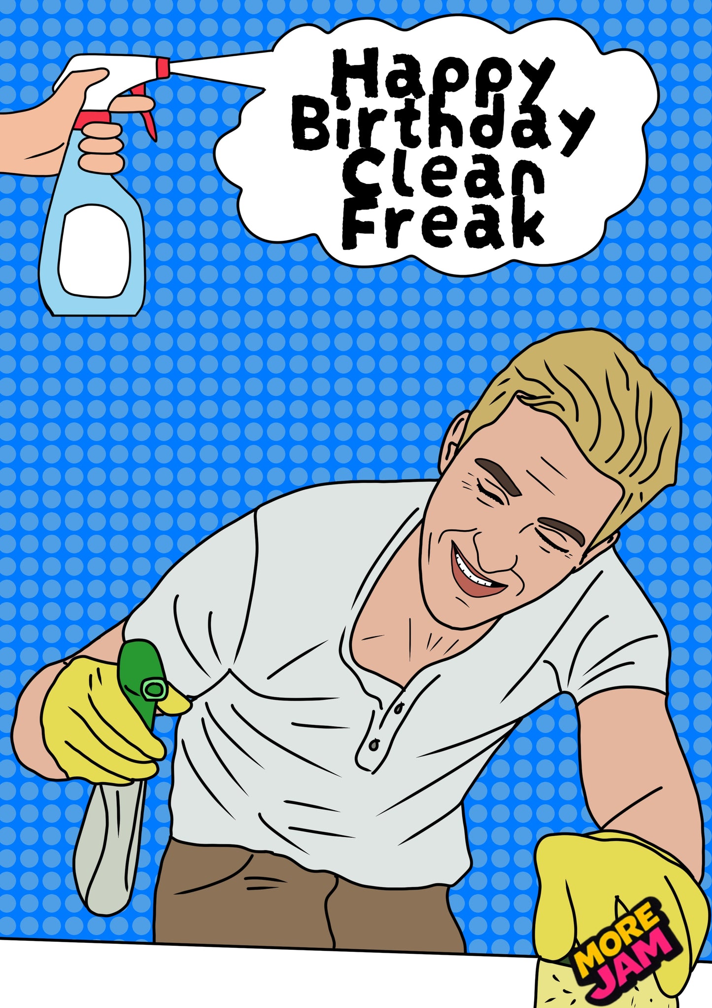 Clean Freak (Him) | Funny Birthday Card | More Jam
