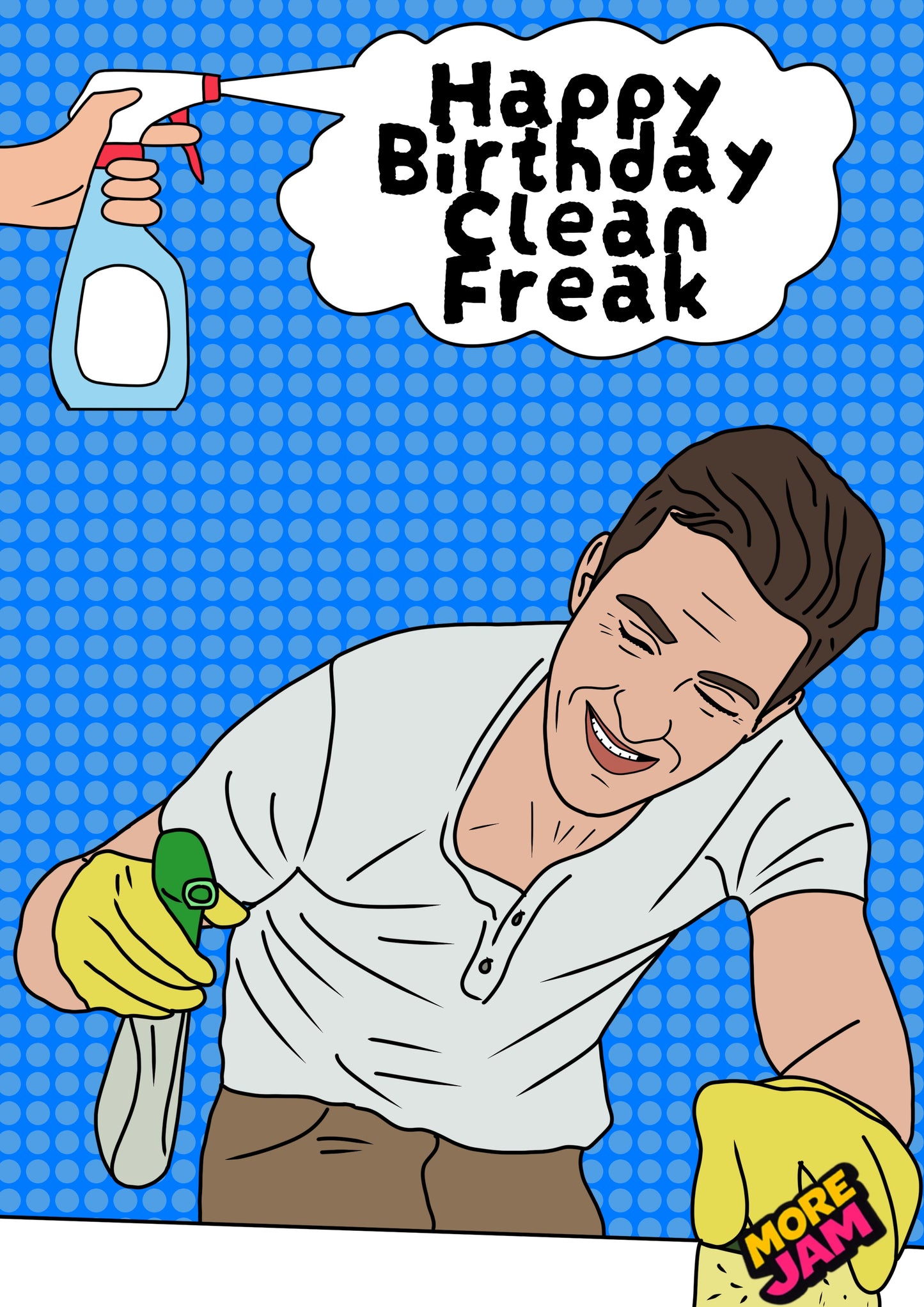 Clean Freak (Him) | Funny Birthday Card | More Jam