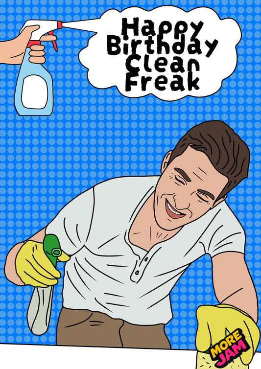 Clean Freak (Him) | Funny Birthday Card | More Jam