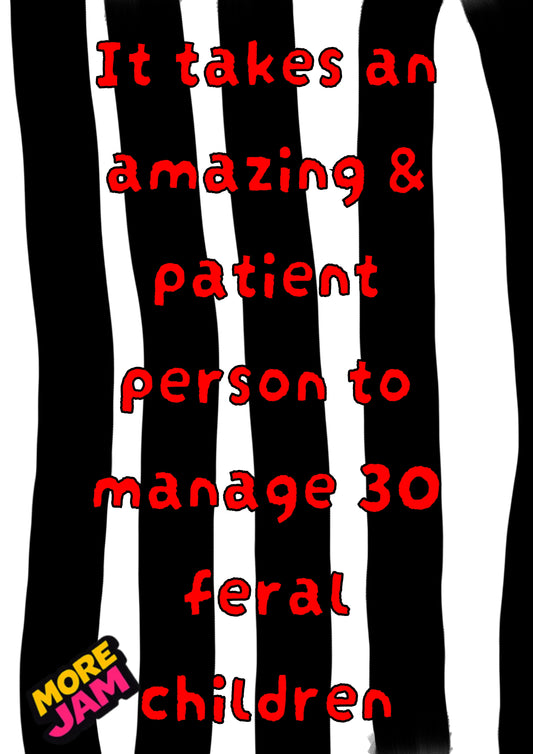 Amazing And Patient | Teacher Card | More Jam