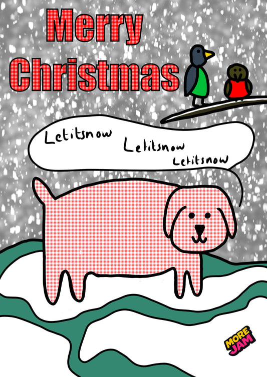Letitsnow Letitsnow Letitsnow  Funny Christmas Card | More Jam