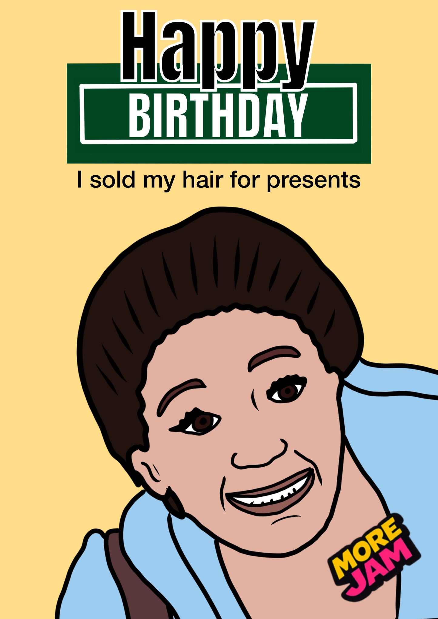 King Of Queens Carrie Heffernan Sold Hair | Funny Birthday Card | More Jam