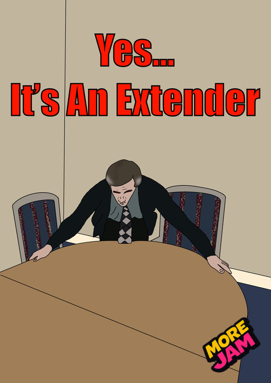 Yes! It’s An Extender | Alan Partridge Funny Card | BBC Comedy Series