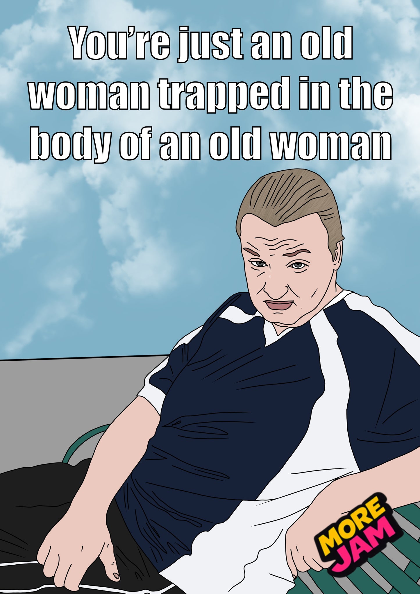 Kerry Old Woman Trapped In The Body Of An Old Woman | Funny This Country Birthday Card | More Jam