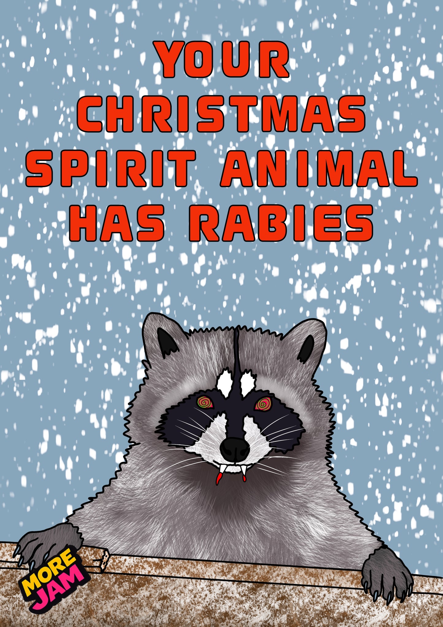 Christmas Spirit Rabies Raccoon | Funny Christmas Card | More Jam