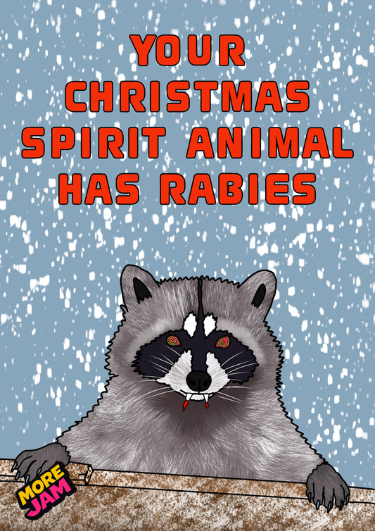 Christmas Spirit Rabies Raccoon | Funny Christmas Card | More Jam