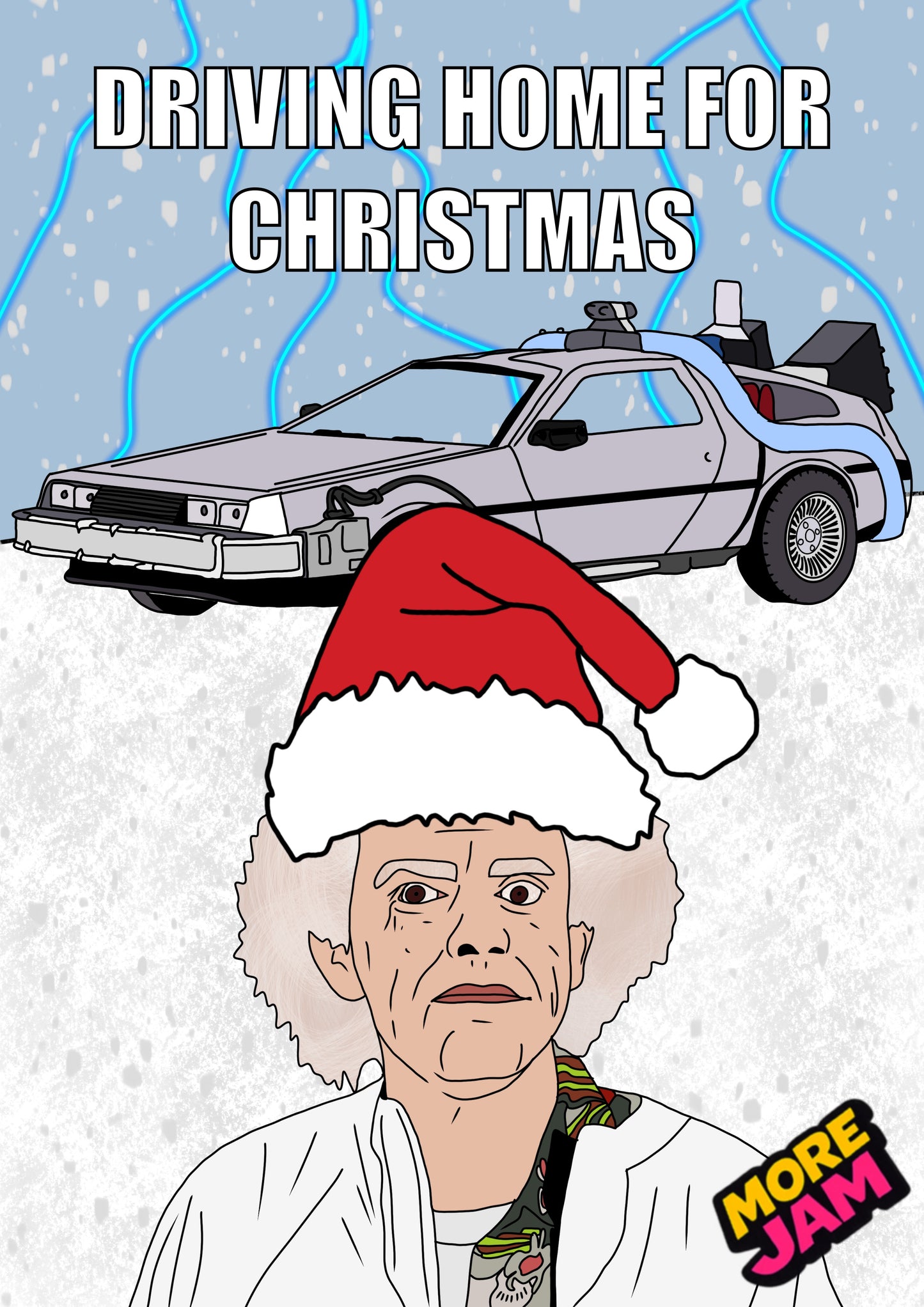 Back To The Future Driving Home For Christmas | Funny Christmas Card | More Jam