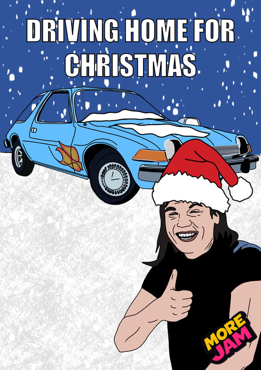Waynes World Driving Home For Christmas | Funny Christmas Card | More Jam