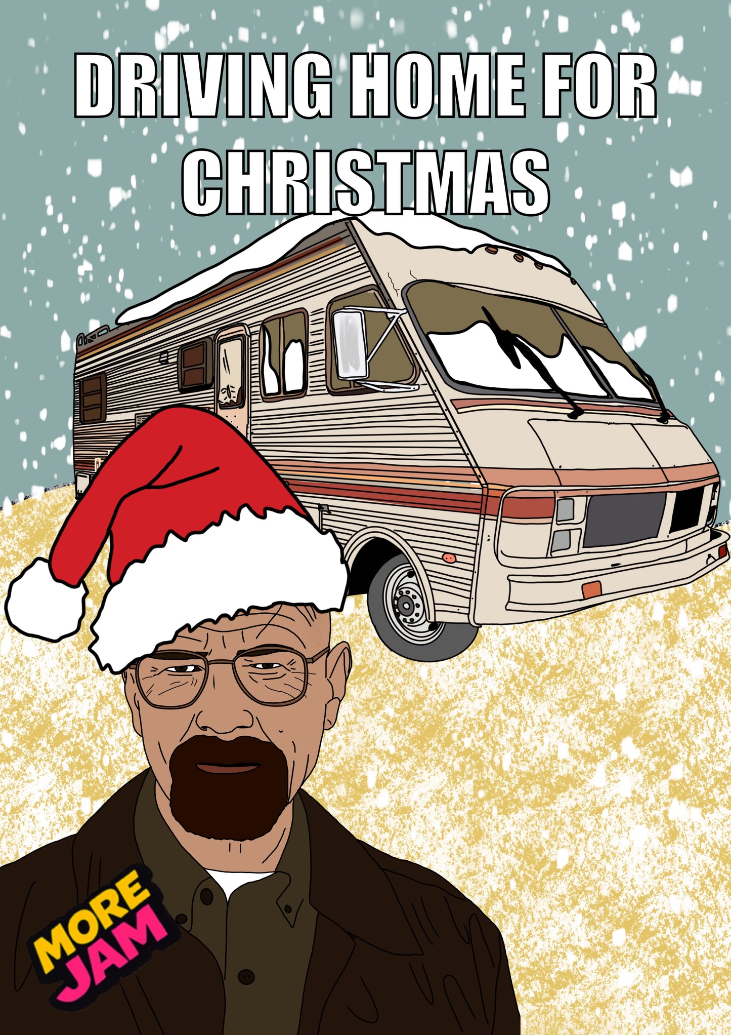 Breaking Bad Driving Home For Christmas | Funny Christmas Card | More Jam
