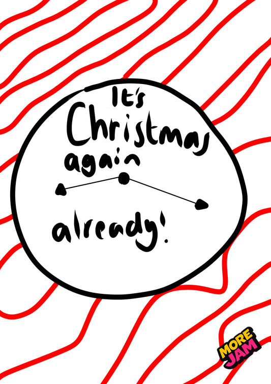 Christmas Already! | Funny Christmas Card | More Jam