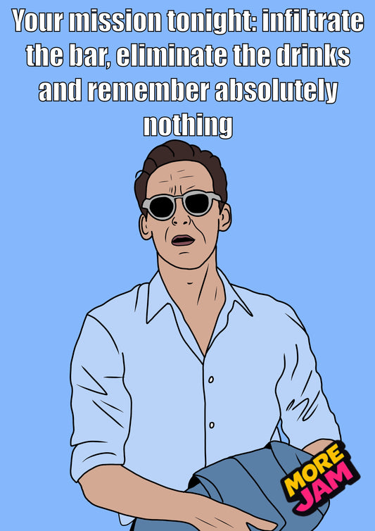 The Night Manager Jonathan Pine Your Mission | Funny Birthday Card | More Jam