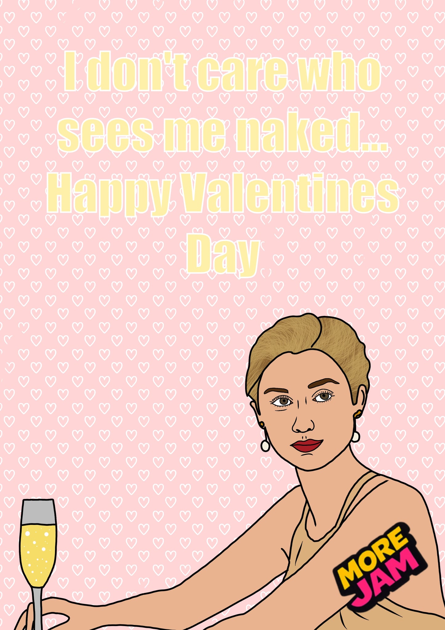 The Night Manager Jed Marshall I Don't Care Who Sees Me Naked | Funny Valentines Day Card | More Jam