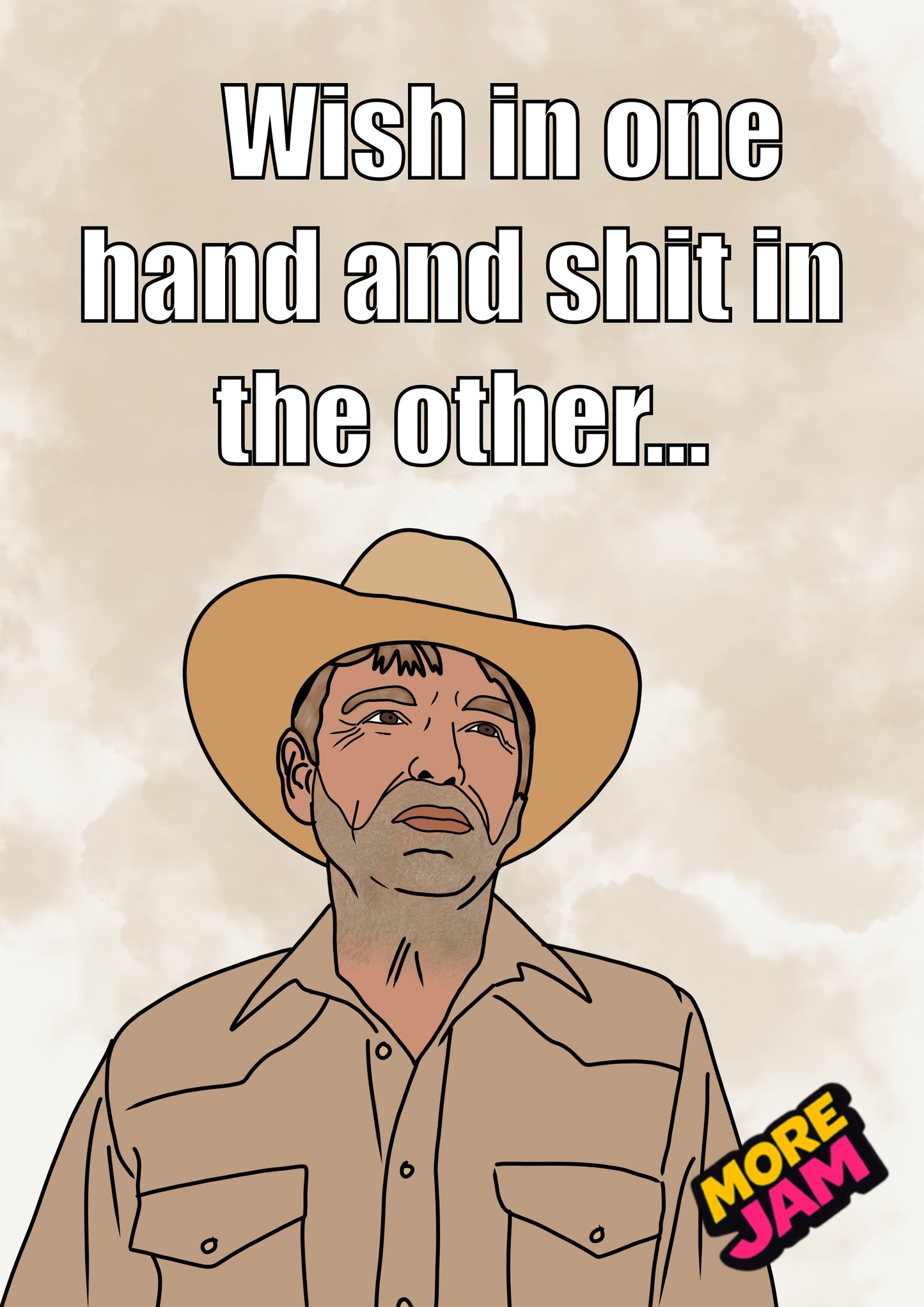 Landman Tommy Norris Wish In One Hand & Shit In The Other | Funny Birthday Card | More Jam