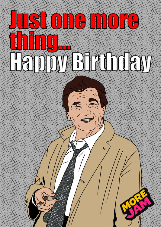 Columbo | Funny Classic British Comedy Birthday Card | More Jam