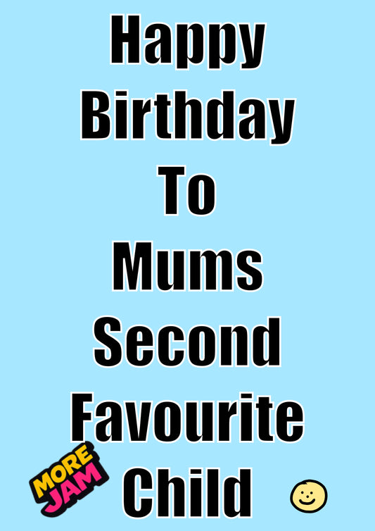 Mums Least Favourite | Funny Birthday Card | More Jam