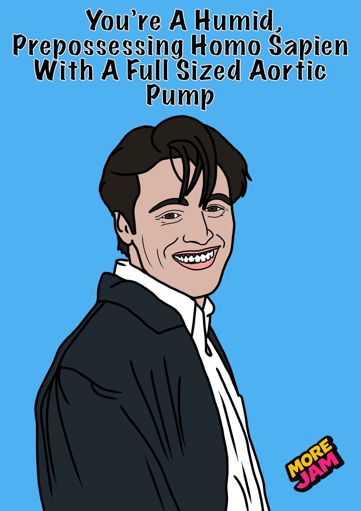 Joey Humid Prepossessing Homo Sapien Friends | Funny Birthday Card | More Jam