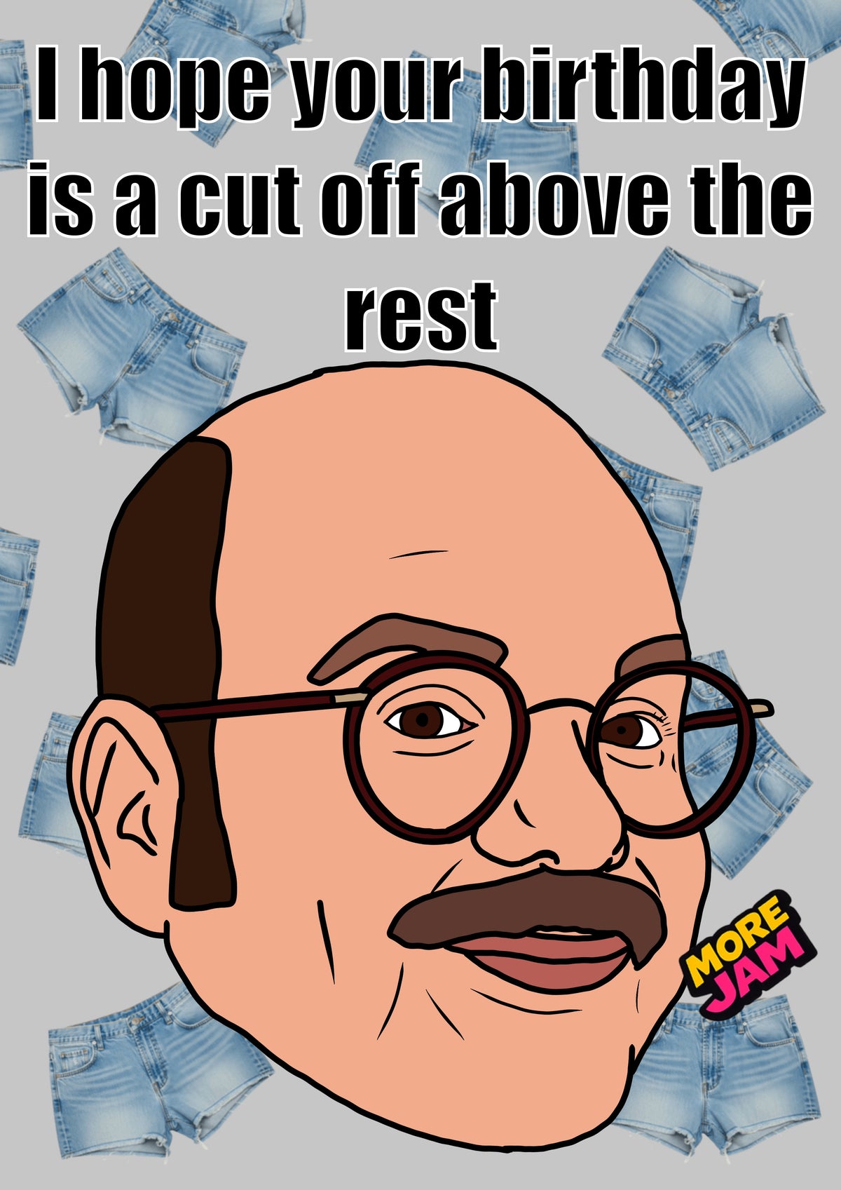 Arrested Development Tobias Cut Offs | Funny Birthday Card | More Jam